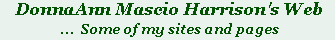 DonnaAnn Mascio Harrison's Web